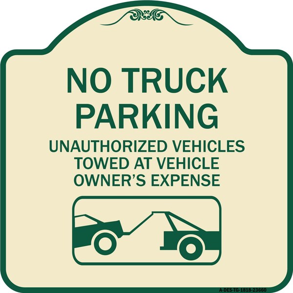 Signmission No Parking No Truck Parking Unauthorized Vehicles Towed at Vehicle Owners Expense W, TG-1818-23660 A-DES-TG-1818-23660 - main